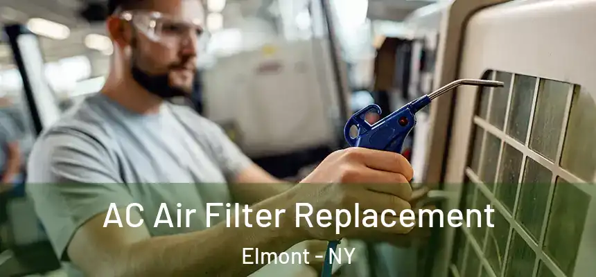  AC Air Filter Replacement Elmont - NY