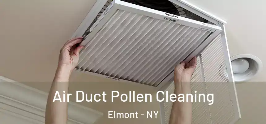  Air Duct Pollen Cleaning Elmont - NY