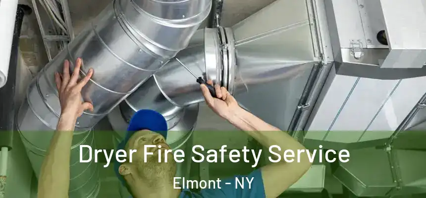  Dryer Fire Safety Service Elmont - NY