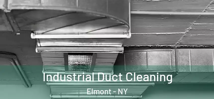  Industrial Duct Cleaning Elmont - NY