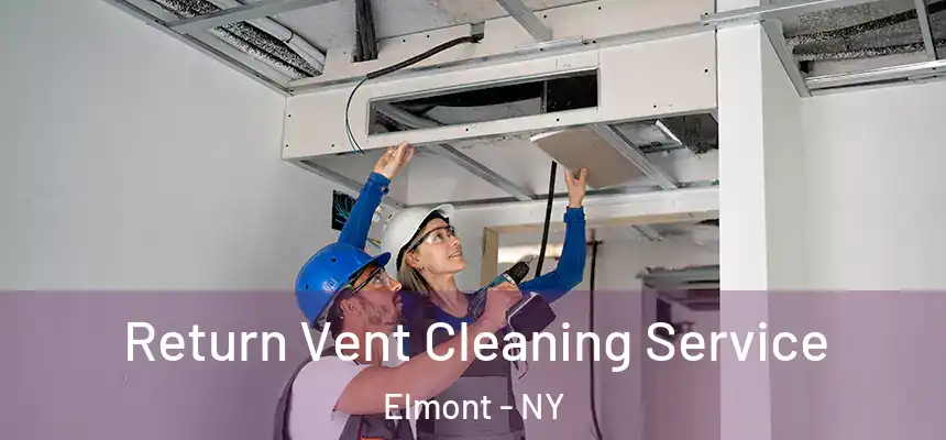  Return Vent Cleaning Service Elmont - NY