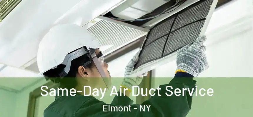  Same-Day Air Duct Service Elmont - NY